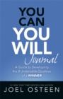 You Can, You Will Journal : A Guide to Developing the 8 Undeniable Qualities of a Winner - Book