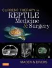 Current Therapy in Reptile Medicine and Surgery - Book