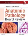Anatomic Pathology Board Review - Book