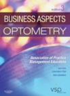 Business Aspects of Optometry : Association of Practice Management Educators - eBook