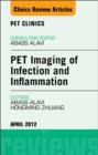 PET Imaging of Infection and Inflammation, An Issue of PET Clinics - eBook