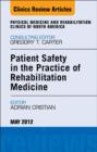 Patient Safety in Rehabilitation Medicine, An Issue of Physical Medicine and Rehabilitation Clinics - eBook