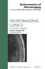 Socioeconomics of Neuroimaging, An Issue of Neuroimaging Clinics - eBook