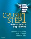 Crush Step 1 : The Ultimate USMLE Step 1 Review - Book