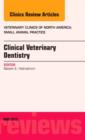Clinical Veterinary Dentistry, An Issue of Veterinary Clinics: Small Animal Practice : Volume 43-3 - Book