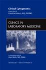 Clinical Cytogenetics, An Issue of Clinics in Laboratory Medicine : Volume 31-4 - Book