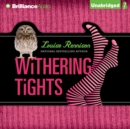Withering Tights : The Misadventures of Tallulah Casey - eAudiobook