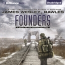 Founders : A Novel of the Coming Collapse - eAudiobook
