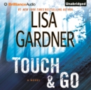 Touch & Go : A Novel - eAudiobook