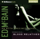Blood Relatives - eAudiobook