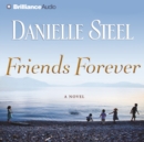 Friends Forever : A Novel - eAudiobook
