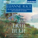 True Blue - eAudiobook
