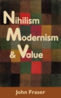 Nihilism, Modernism, and Value - eBook