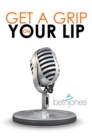 Get a Grip on Your Lip - eBook