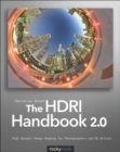The HDRI Handbook 2.0 : High Dynamic Range Imaging for Photographers and CG Artists - eBook