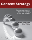 Content Strategy : Connecting the dots between business, brand, and benefits - eBook