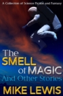 Smell of Magic and Other Stories - eBook