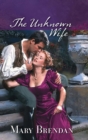 The Unknown Wife - eBook
