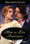 How to Live Indecently - eBook