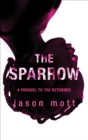 The Sparrow : A Prequel - eBook