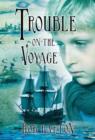 Trouble on the Voyage - eBook