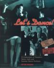 Let's Dance : A Celebration of Ontario's Dance Halls and Summer Dance Pavilions - eBook