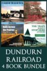 Dundurn Railroad Bundle : In Search of the Grand Trunk / Rails Across Ontario / Rails Across the Prairies / The Train Doesn't Stop Here Anymore - eBook