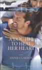 A Doctor to Heal Her Heart - eBook
