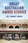 Great Australian Ambos Stories - eBook