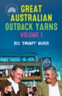 Great Australian Outback Yarns : Volume 1 - eBook