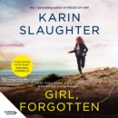 Girl, Forgotten : The gripping new latest 2022 crime suspense thriller from the bestselling author of AFTER THAT NIGHT, FALSE WITNESS and PIECES OF HER - eAudiobook