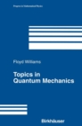 Topics in Quantum Mechanics - eBook