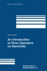 An Introduction to Dirac Operators on Manifolds - eBook