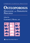Osteoporosis : Diagnostic and Therapeutic Principles - eBook