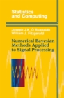 Numerical Bayesian Methods Applied to Signal Processing - eBook