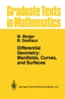 Differential Geometry: Manifolds, Curves, and Surfaces : Manifolds, Curves, and Surfaces - eBook