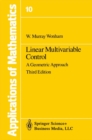 Linear Multivariable Control : A Geometric Approach - eBook