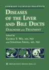 Diseases of the Liver and Bile Ducts : A Practical Guide to Diagnosis and Treatment - eBook