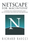 Netscape(TM) for Macintosh(R) : A hands-on configuration and set-up guide for popular Web browsers - eBook
