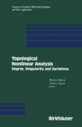 Topological Nonlinear Analysis : Degree, Singularity, and Variations - eBook