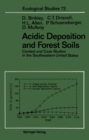 Acidic Deposition and Forest Soils : Context and Case Studies of the Southeastern United States - eBook
