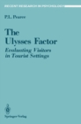 The Ulysses Factor : Evaluating Visitors in Tourist Settings - eBook