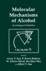 Molecular Mechanisms of Alcohol : Neurobiology and Metabolism - eBook