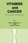 Vitamins and Cancer : Human Cancer Prevention by Vitamins and Micronutrients - eBook