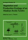 Vegetation and Production Ecology of an Alaskan Arctic Tundra - eBook