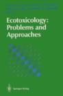 Ecotoxicology: Problems and Approaches - Book