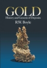 Gold : History and Genesis of Deposits - eBook