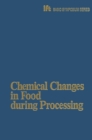 Chemical Changes in Food during Processing - eBook
