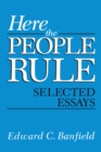 Here the People Rule : Selected Essays - eBook