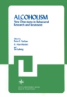 Alcoholism : New Directions in Behavioral Research and Treatment - eBook